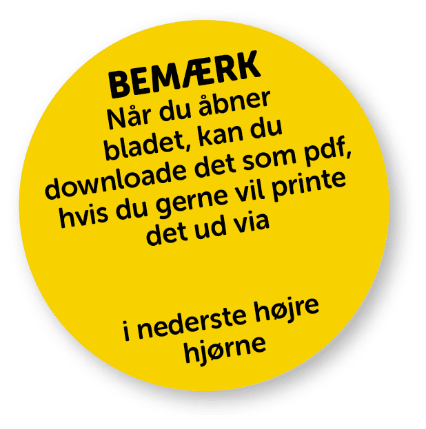 BEM RK N r du bner bladet, kan du downloade det som pdf, hvis du gerne vil printe det ud via i nederste h jre hj rne