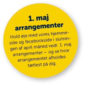  1. maj arrangementer Hold je med vores hjemmeside og facebookside i slutningen af april m ned vedr. 1. maj arrangem...