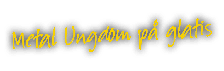 Metal Ungdom p glatis