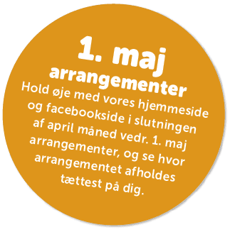 1. maj arrangementer Hold je med vores hjemmeside og facebookside i slutningen af april m ned vedr. 1. maj arrangeme...