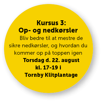 Kursus 3: Op og nedk rsler Bliv bedre til at mestre de sikre nedk rsler, og hvordan du kommer op p toppen igen Torsd...