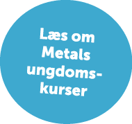 L s om Metals ungdoms­kurser