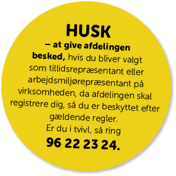 HUSK – at give afdelingen besked, hvis du bliver valgt som tillidsrepr sentant eller arbejdsmilj repr sentant p virk...